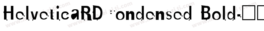 HelveticaRDCondensed Bold字体转换